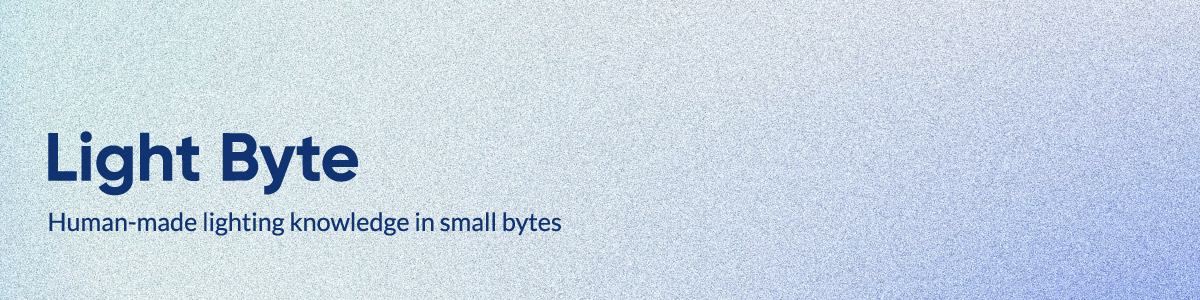 Light Byte - Amersol's Lighting Blog is human-made lighting articles in bite sized form and easy to read